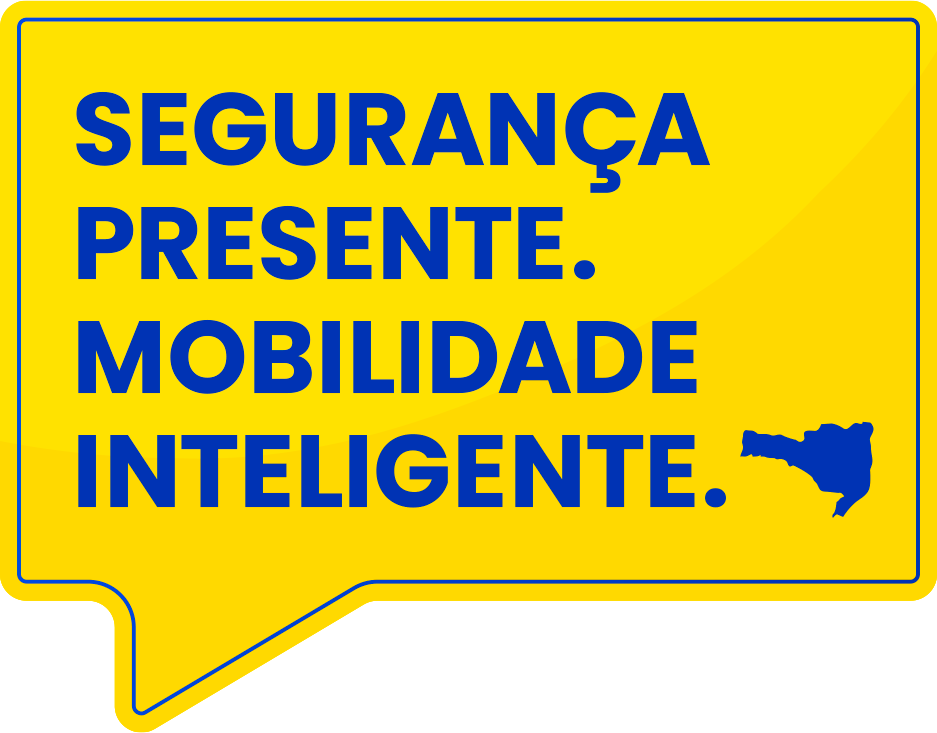 Segurança presente. Mobilidade inteligente.